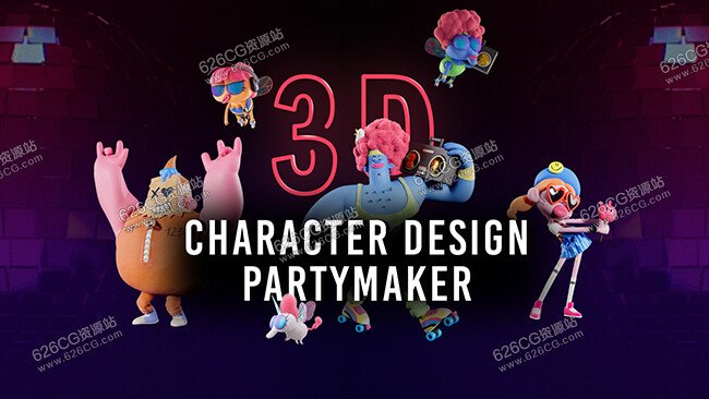 C4D教程3D卡通人物制作 Motion Design School – 3D Character Design Partymaker 626CG资源站